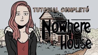 Tutorial Nowhere House 2024 en Español.