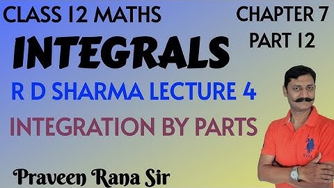 #class12integration#class12indefiniteintegration || R D SHARMA, LECTURE 4 ||
