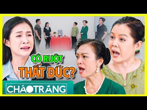 Cô Ruột THẤT ĐỨC, Mưu Đồ Chèn Ép Chiếm Đoạt Gia Sản?!!! | Cháo Trắng | Phim Việt Nam 2026