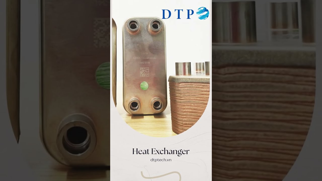 TRAO ĐỔI NHIỆT TẤM HÀN KÍN - DTP TECH - youtube