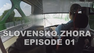 SLOVENSKO ZHORA - Episode 01