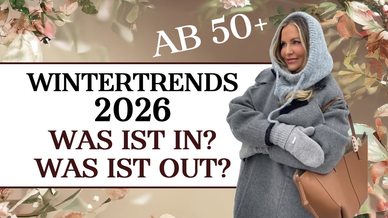 Wintertrends 2026 für Frauen 50+ | Was ist IN? Was ist OUT?