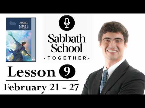 Sabbath School Together | Lesson 9 | 21 - 27 Feb 2026 | Armin Kritzinger