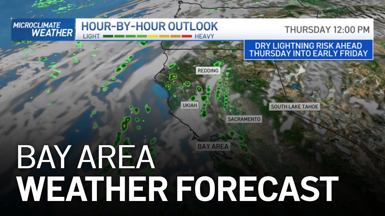 Bay Area Forecast Heat Continues Inland, Dry Lightning Risk Ahead