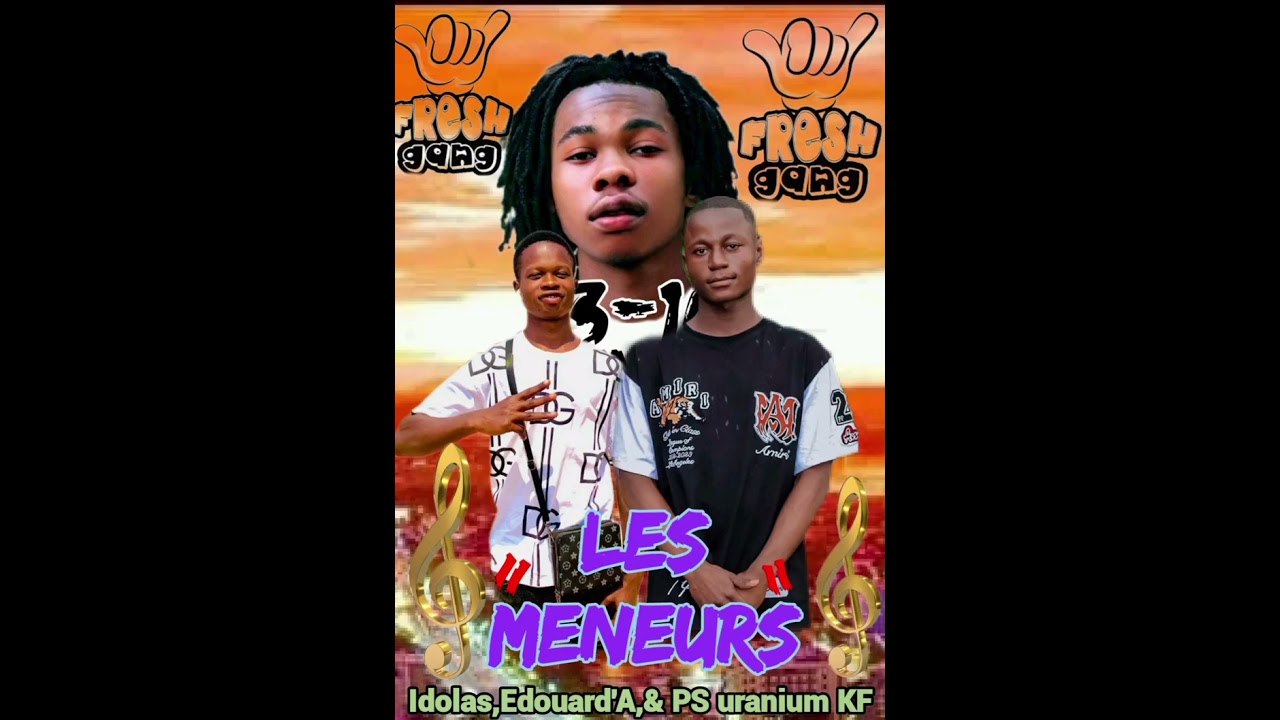 Idolas mélo ft x-gang _ les meneurs de la zone