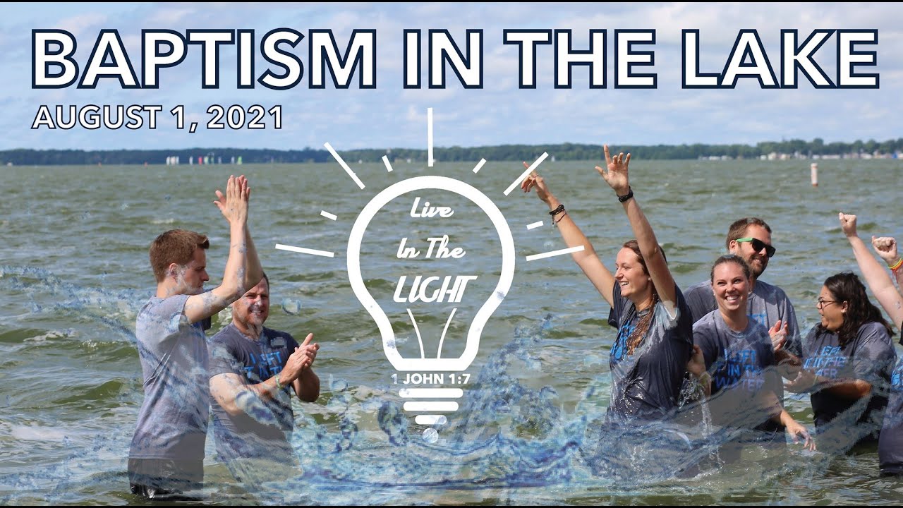 #BaptismintheLake 2021 Announcement • Live in the Light • Zion Clear Lake