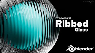 Celebrity My First Tutorial :) | Procedural Ribbed Glass Shader | Blender 4.2 Profile