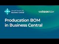 How to create a production bill of materials bom in microsoft dynamics 365 business central