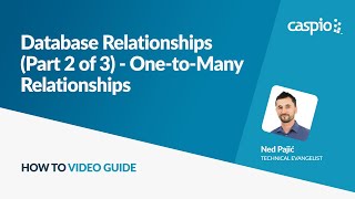 Database Relationships / Part 2 of 3 / One-to-Many Relationships