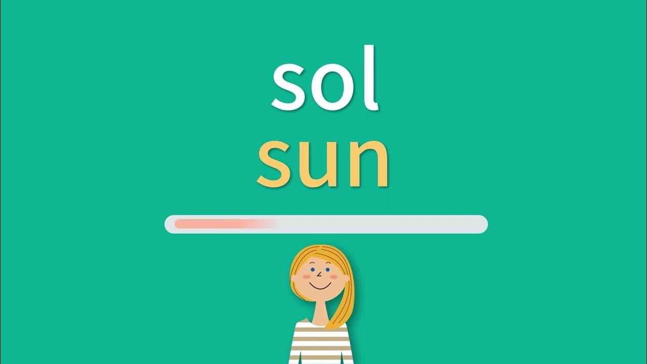 ¿Cómo lo dices sol en inglés? - YouTube