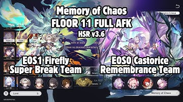 Memory of Chaos Floor 11 FULL AUTO | E0S1 Firefly & E0S0 Castorice | Honkai: Star Rail 3.6