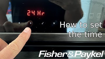 Setting the time on a Fisher & Paykel Oven Change the time Daylight savings Blackout or Power Outage