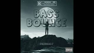Bass Bounce  kgaudejay 