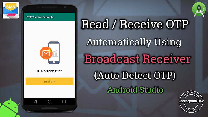 Android Read OTP Automatically Using Broadcast Receiver | Android - BroadcastReceiver-OTP Detection