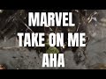 MARVEL Take On Me AHA