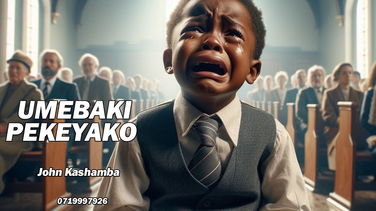 UMEBAKI PEKEYAKO by John Kashamba ft Enock Jonas ZUNGUKAZUNGUKA 0719997926