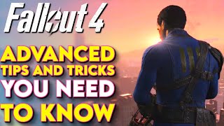 BEST Fallout 4 Tips and Tricks For NEW &amp; RETURNING Players - (Fallout 4 Next Gen Update)