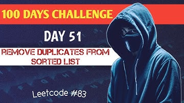 Day 51: LeetCode #83 Remove Duplicates from Sorted List | DSA Speedrun - 100 Days of Code!