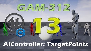 GAM312 AI Controller with Target Points