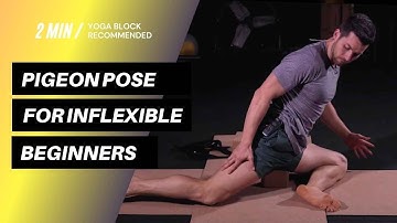 How To Do Pigeon Pose By Using Yoga Blocks To Help With Inflexibility | Body By Yoga