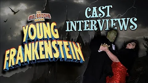 Young Frankenstein Cast Interviews - 2016