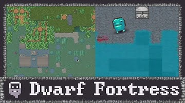 Dwarf Fortress - Steam News - Water Physics and Building Wells First look.