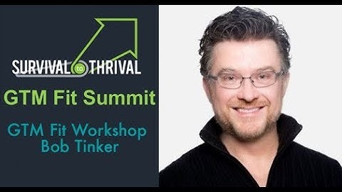 GTM Fit Summit - Go To Market Fit, the missing link to unlock growth 2/6