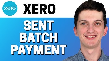 How To Send Batch Payment In Xero