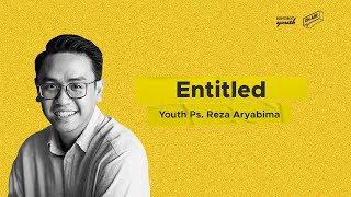 ENTITLED | RYC On Air | Youth Ps. Reza Aryabima | 26 Juni 2021| 16.00 WIB