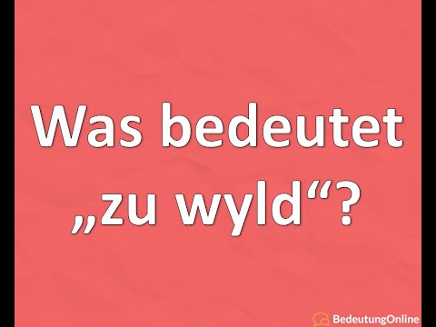 Video: Was bedeutet wild wirklich?