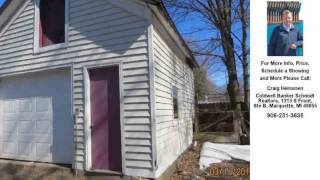 912 N Third, Ishpeming, MI Presented by Craig Heinonen.