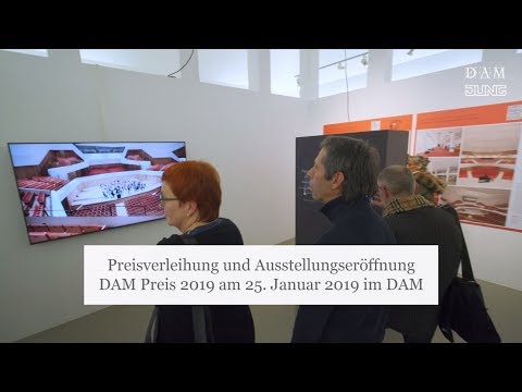 DAM Preis 2019 – Preisverleihung + Ausstellungseröffnung 25. Januar 2019