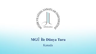 MGÜ İLE DÜNYA TURU - KANADA