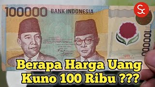 Harga Tertinggi Uang Kertas Kuno 100 Ribu Polymer Gambar Soekarno Hatta Tahun 1999