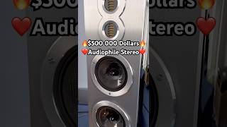 $500 000 Dollars 🔥 Audiophile HiEnd Stereo HiFi Home Music System #highend #audio #sound #speaker