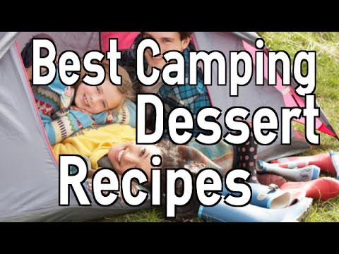 Best Camping Dessert Recipes
