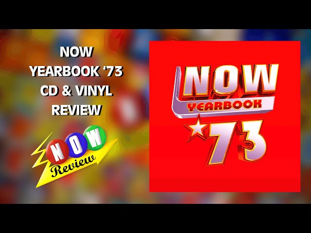 Now Yearbook '73 (CD & Vinyl) | The NOW Review - YouTube
