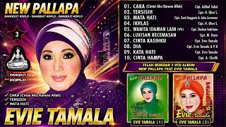 FULL ALBUM EVIE TAMALA X NEW PALLAPA | CAKA, DIA, KATA HATI & CINTA HAMPA #dangdutkoplo #nostalgia