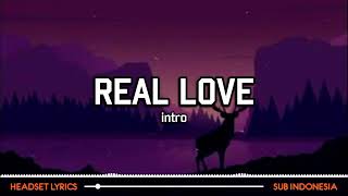 intro ( real love ) brandz and Zion ( lyrics terjemahan (real love)