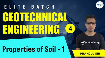 Properties Of Soil - 1  | L:4 | Geotechnical Engineering | Elite Batch | Pranjul Pandey