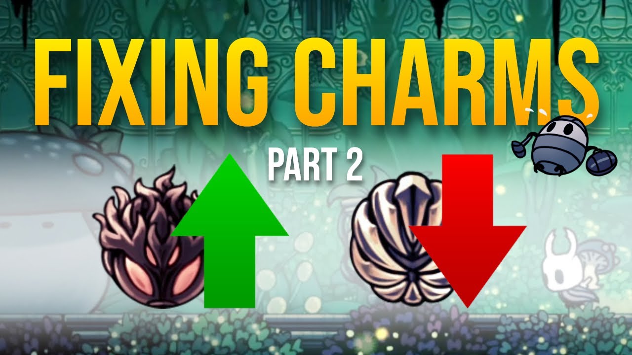 Reworking EVERY CHARM in Hollow Knight! (Part 2)