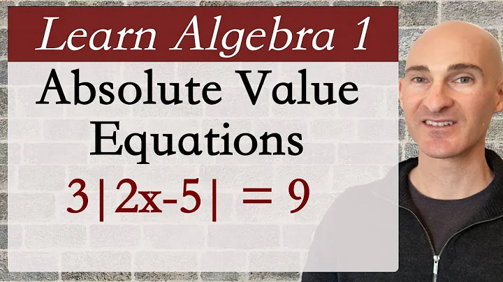 Absolute Value Equations - How to Solve (Learn Algebra 1)