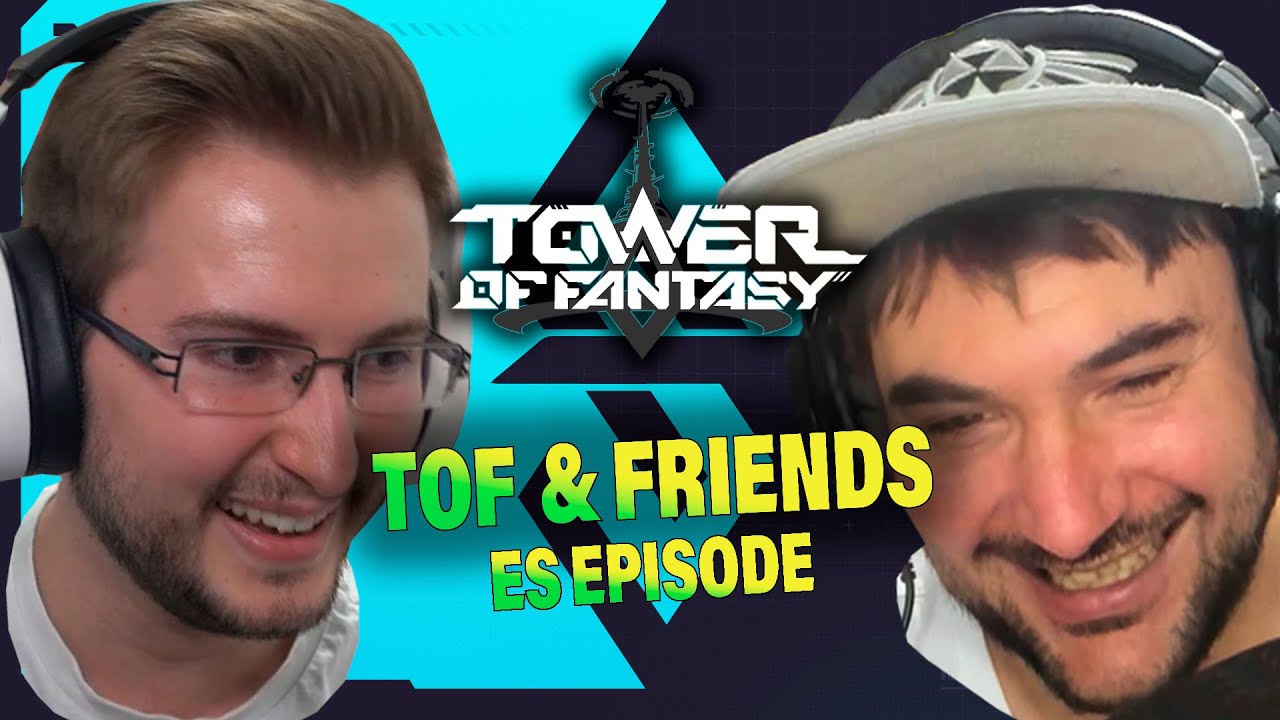 ToF & Friends Talk Show Spanish Episode | Tower of Fantasy