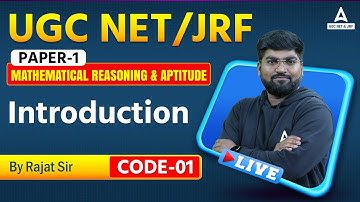 NTA UGC NET PAPER 1 | Mathematical Reasoning & Aptitude | Introduction | By Rajat Sir