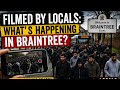 Captured by Locals: The Reality in Braintree