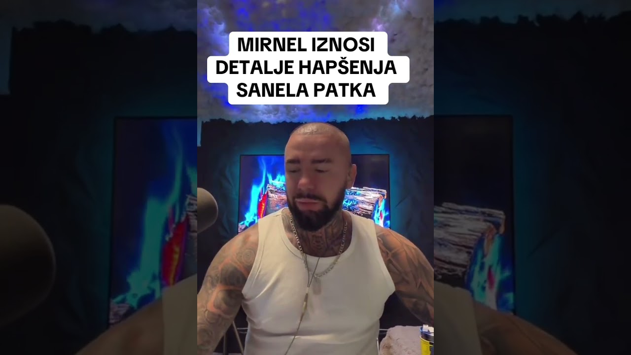 SANEL PATAK UHAPŠEN: MIRNEL Iznosi Detalje Zbog Čega je Patak Uhapšen!!