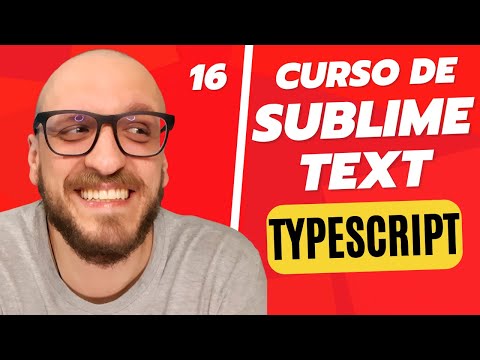 Curso de Sublime Text#16 - Typescript no Sublime