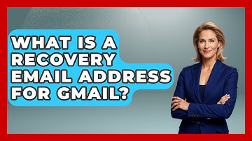 What Is A Recovery Email Address For Gmail? - TheEmailToolbox.com