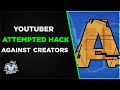 YouTuber attempts to hire hacker to attack my friends: SidAlpha RANT