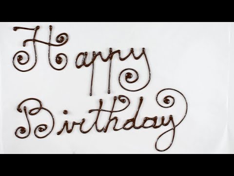 Amazing Happy Birthday Writing Style with Chocolate  How to Make a pastry cornet for decorating.